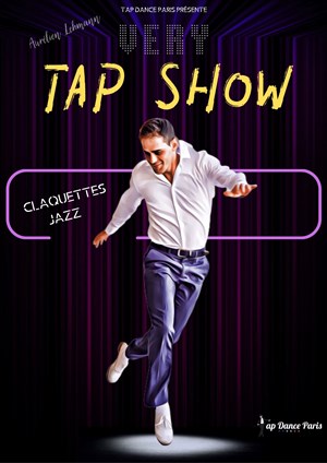 Affiche de Le Very Tap Show !
