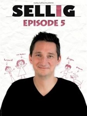 Affiche de Sellig dans Épisode 5 | à Palavas les flots