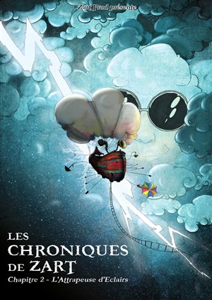 Affiche de Les Chroniques de Zart chapitre 2 : L'attrapeuse d'éclairs