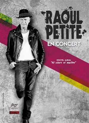 Affiche de Raoul Petite