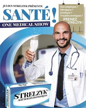 Affiche de Julien Strelzyk dans Santé !