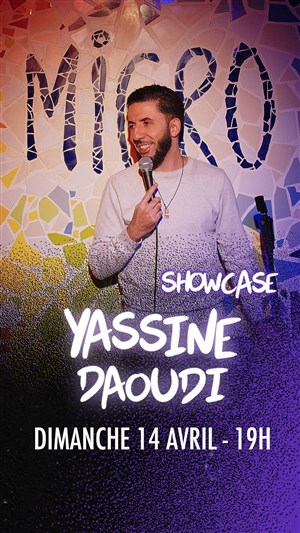 Affiche de Showcase Yassine Daoudi