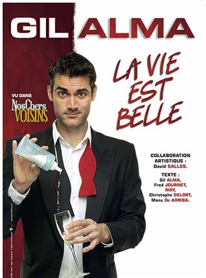 Affiche de Gil Alma dans La Vie est belle !