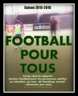 Affiche de Football pour tous : En situation de handicap mental ou non