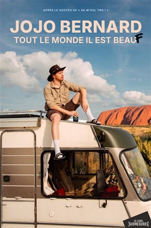 Affiche de Jojo Bernard dans Tout le monde il est beauf
