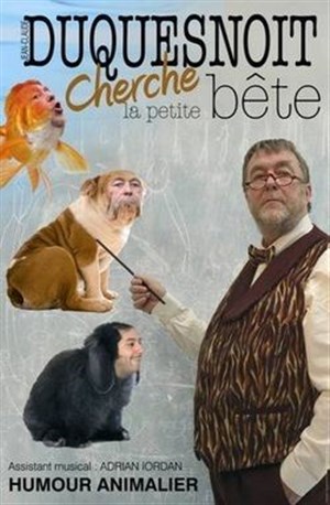 Affiche de Duquesnoit cherche la petite bête