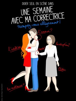 Affiche de Didier Celiset dans Une semaine avec ma correctrice