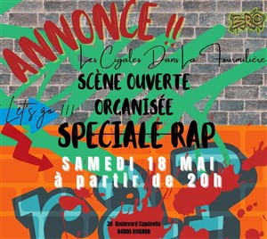 Affiche de Scène Ouverte organisée Spéciale Rap