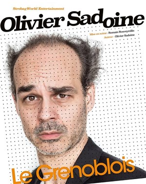 Affiche de Olivier Sadoine dans Le Grenoblois