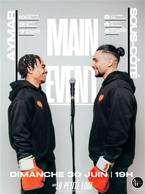 Affiche de Aymar et Sous-côté dans Main-Event
