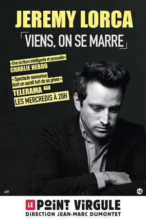 Affiche de Jeremy Lorca dans Viens on se marre