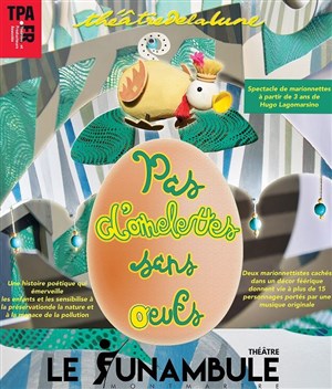 Affiche de Pas d'omelettes sans oeufs