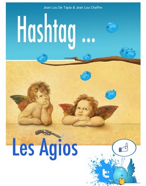 Affiche de Jean Lou De Tapia et Jean Lou Chaffre dans Les Agios