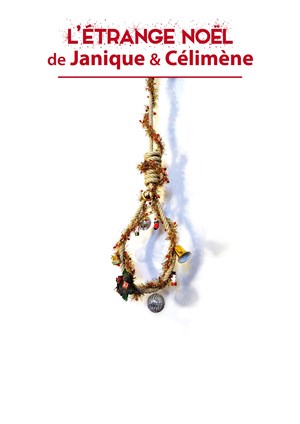 Affiche de L'étrange noël de Janique et Célimène