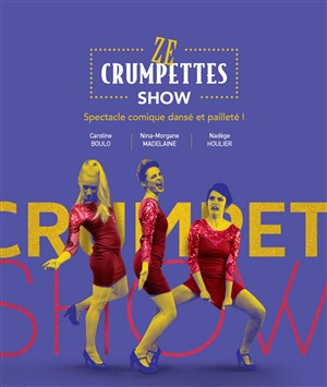 Affiche de Ze Crumpettes Show