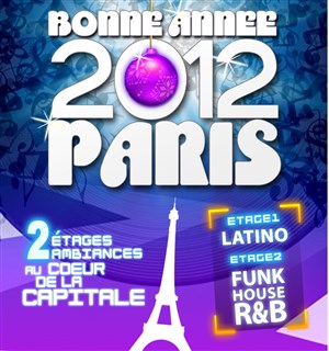 Affiche de Réveillon 2012 : 2 Etages 2 Ambiances Latino-Généraliste