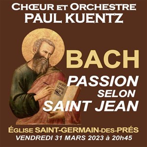 Affiche de Choeur et Orchestre Paul Kuentz : Bach Passion selon Saint Jean
