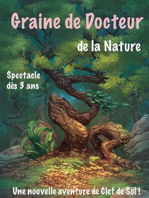 Affiche de Graine de docteur de la nature