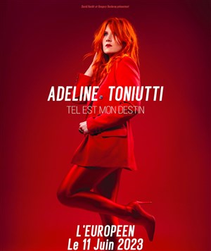 Affiche de Adeline Toniutti dans Tel est mon destin