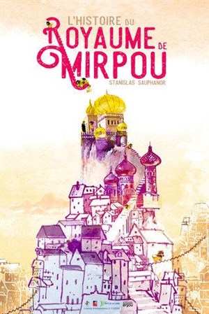Affiche de L'histoire du royaume de Mirpou