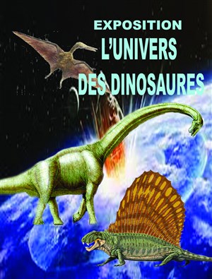 Affiche de L'univers des dinosaures | - Valence