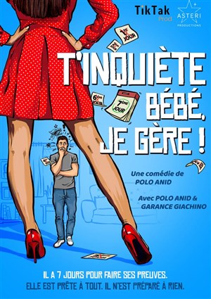 Affiche de T'inquiète bébé je gère