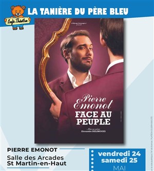 Affiche de Pierre Emonot dans Face au Peuple