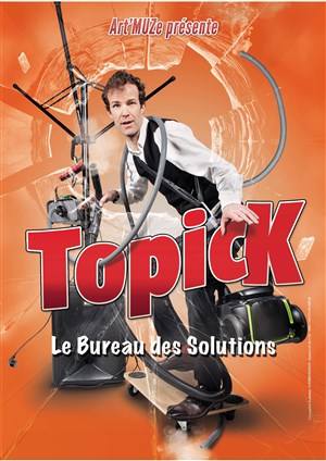 Affiche de Topick dans Le bureau des solutions