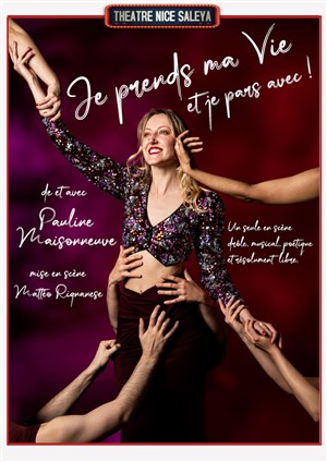 Affiche de Pauline Maisonneuve dans Je prends ma vie et je pars avec !