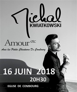 Affiche de Michal : Amour etc | avec les petits chanteurs de Combourg