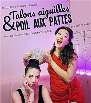 Affiche de Talons aiguilles et poil aux pattes