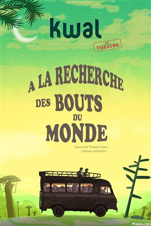 Affiche de A la recherche des bouts du monde