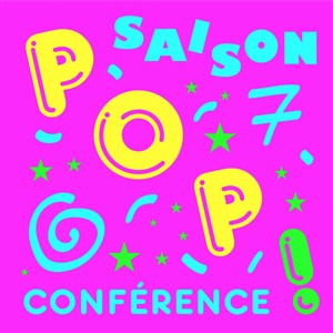 Affiche de Pop conférence #7