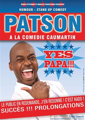 Affiche de Patson dans Yes papa !!!