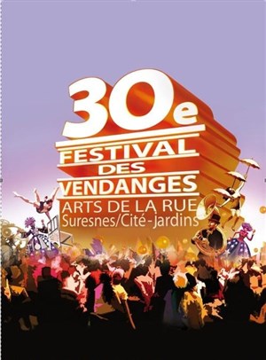 Affiche de Festival des Vendanges | 30ème Edition