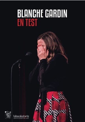 Affiche de Blanche Gardin dans En test