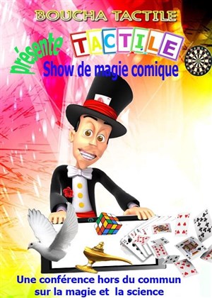 Affiche de Tactile | Spectacle de magie comique avec Boucha Tactile