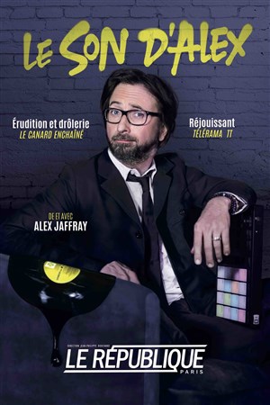 Affiche de Alex Jaffray dans Le Son d'Alex