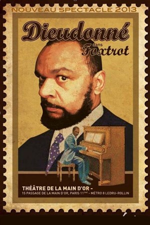 Affiche de Dieudonné dans Foxtrot