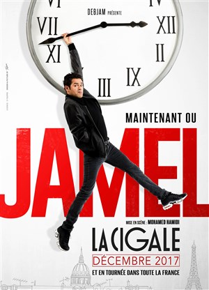 Affiche de Jamel Debbouze dans Maintenant ou Jamel