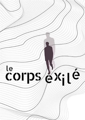 Affiche de Le corps exilé