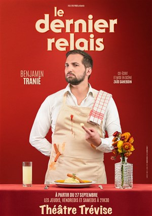 Affiche de Benjamin Tranié dans Le dernier relais