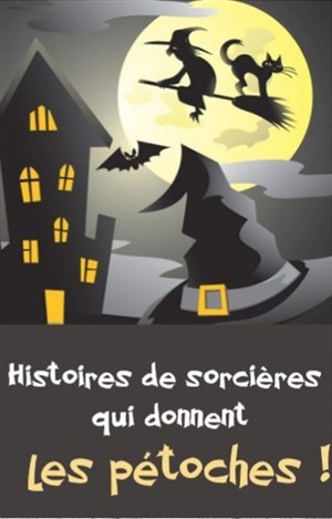 Affiche de Histoires de sorcières qui donnent les pétoches !