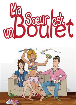 Affiche de Ma soeur est un boulet | 2ème saison