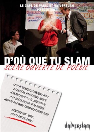 Affiche de D'où que tu slam, scène ouverte de poésie au Café de Paris