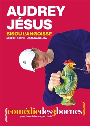 Affiche de Audrey Jésus dans Bisou l'angoisse