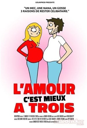 Affiche de L'amour c'est mieux à trois