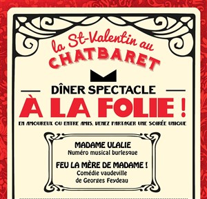 Affiche de A la folie ! pour la Saint Valentin