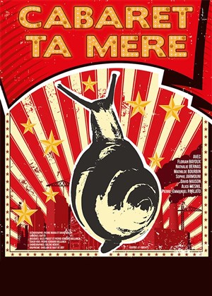 Affiche de Cabaret Ta mère