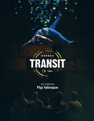 Affiche de Flip Fabrique : Transit